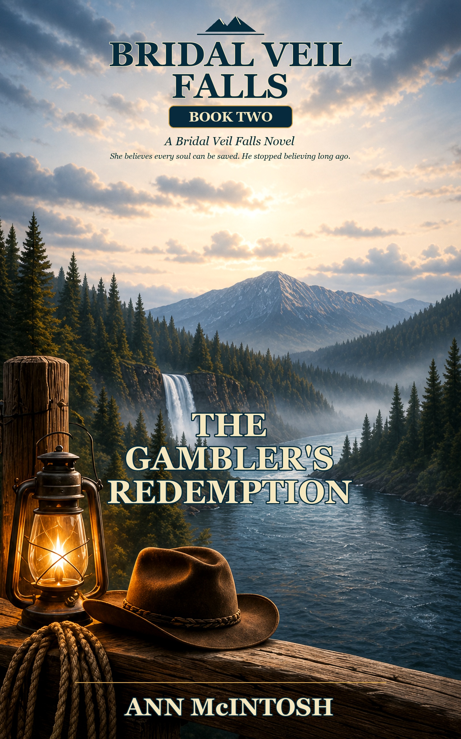 The Gambler's Redemption — Book 2 of the Bridal Veil Falls series by Ann McIntosh